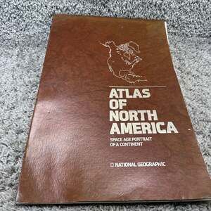 1985 National Geographic Atlas of North America: Space Age Portrait